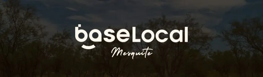 BaseLocal Mesquite cover photo