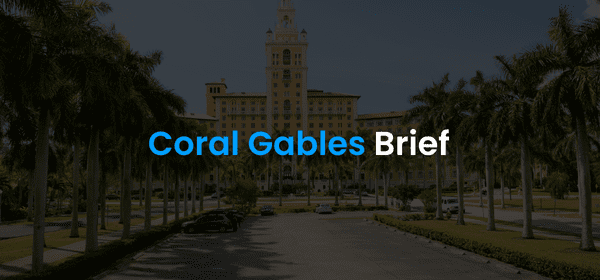 Coral Gables Brief
